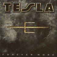 Tesla - Forever More